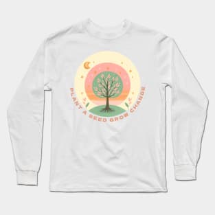 Plant A Seed, Grow Change - #SAVETREES Long Sleeve T-Shirt